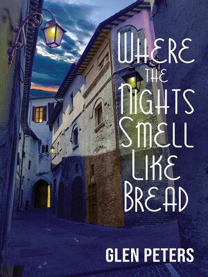 cover image of Where the Nights Smell Like Bread
